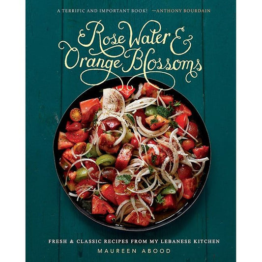 SIGNED: Rose Water and Orange Blossoms (Maureen Abood)