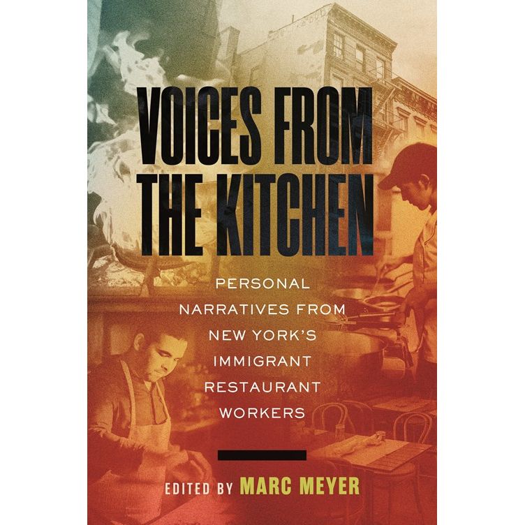 Voices from the Kitchen (Marc Meyer, Editor)