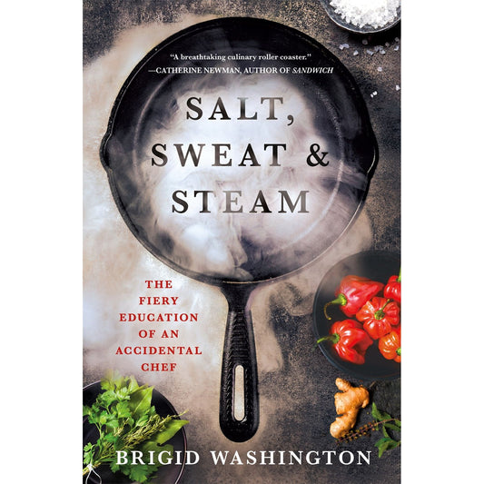 Salt, Sweat & Steam (Brigid Washington)