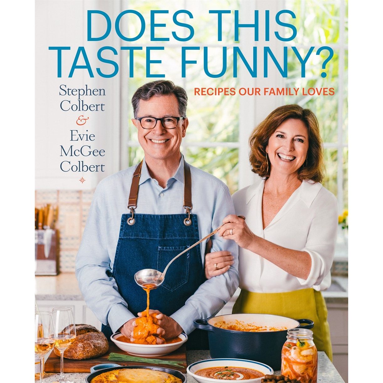 Does This Taste Funny? (Stephen Colbert, Evie McGee Colbert)