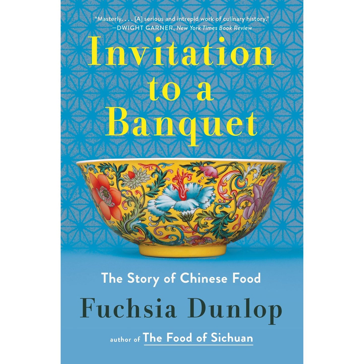 Invitation to a Banquet (Fuchsia Dunlop)