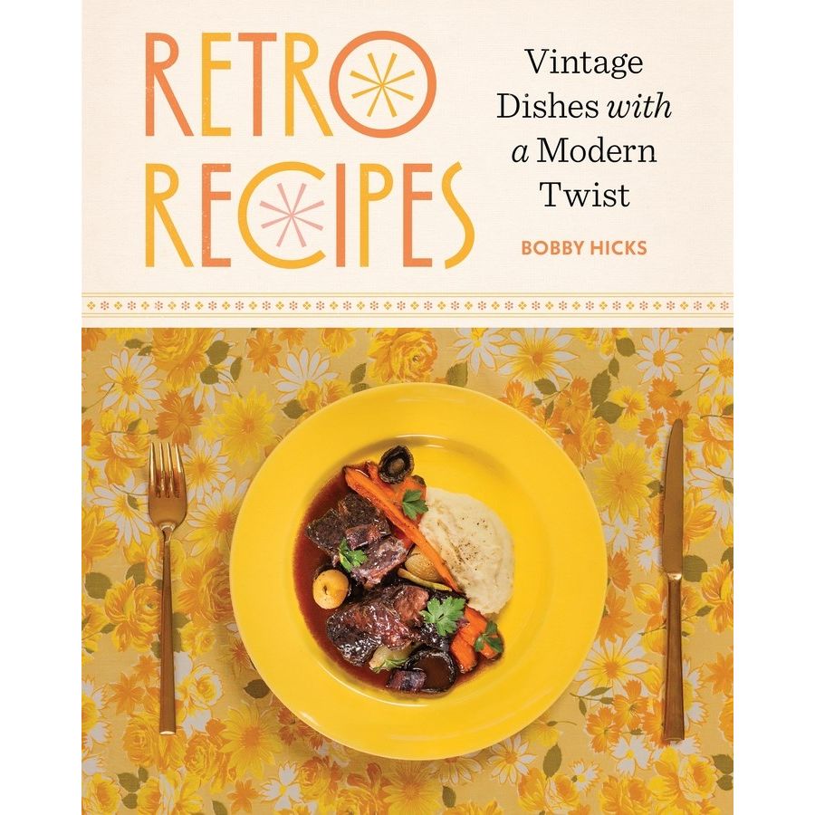 PREORDER + SIGNED: Retro Recipes (Bobby Hicks)