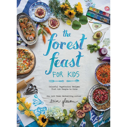The Forest Feast for Kids (Erin Gleeson)