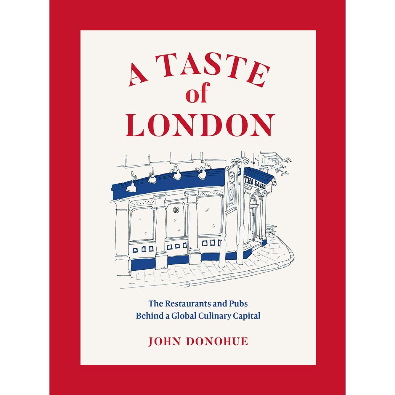 A Taste of London (John Donohue)
