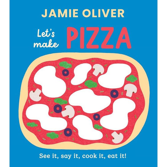 Let's Make Pizza (Jamie Oliver)