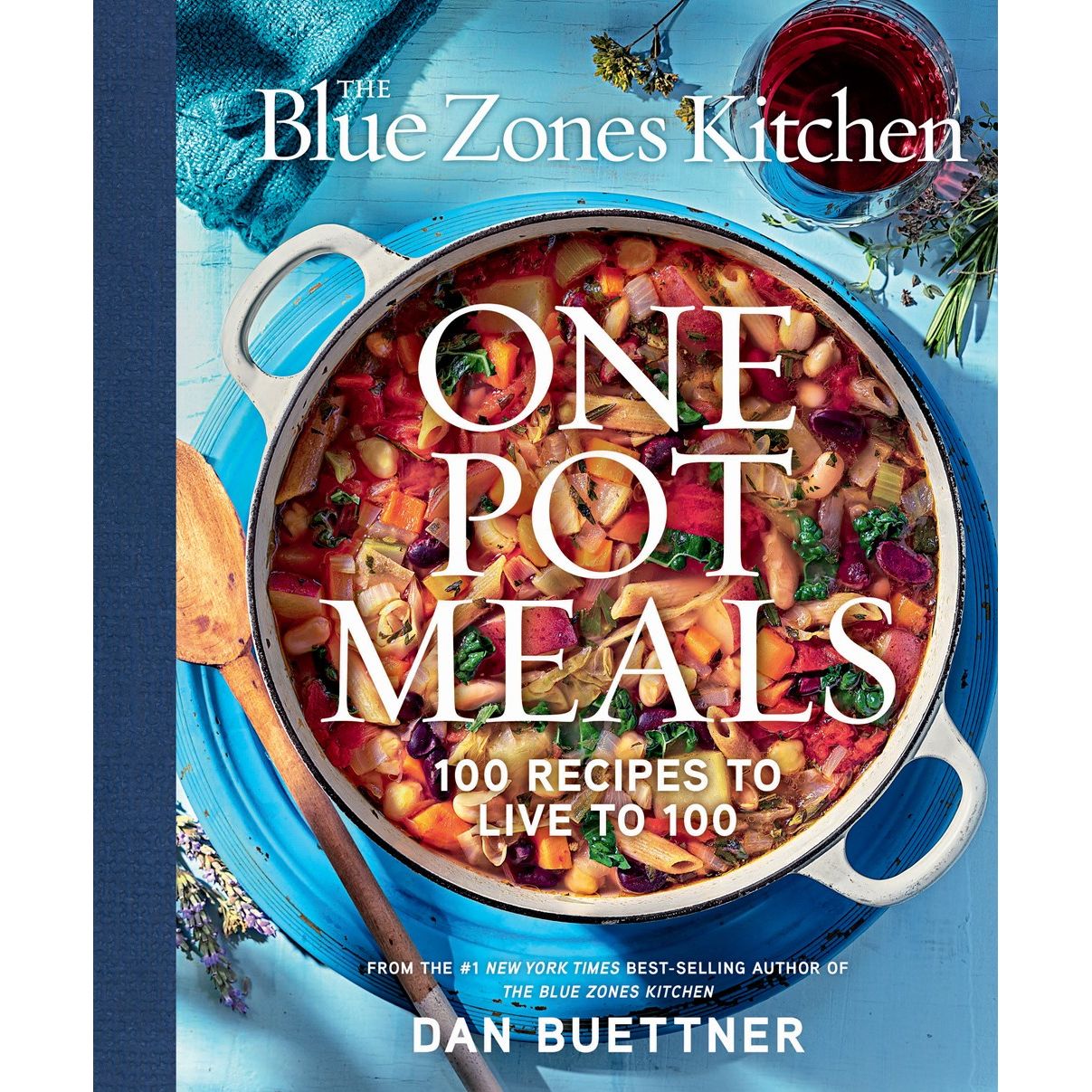The Blue Zones Kitchen One Pot Meals (Dan Buettner)