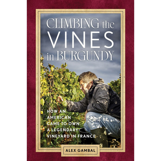 Climbing the Vines in Burgundy (Alex Gambal)