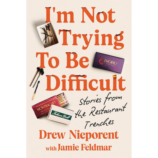 I'm Not Trying To Be Difficult (Drew Nieporent)
