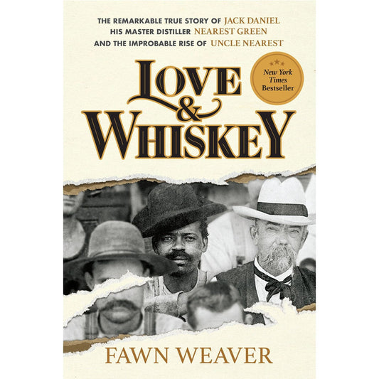 Love & Whiskey (Fawn Weaver)