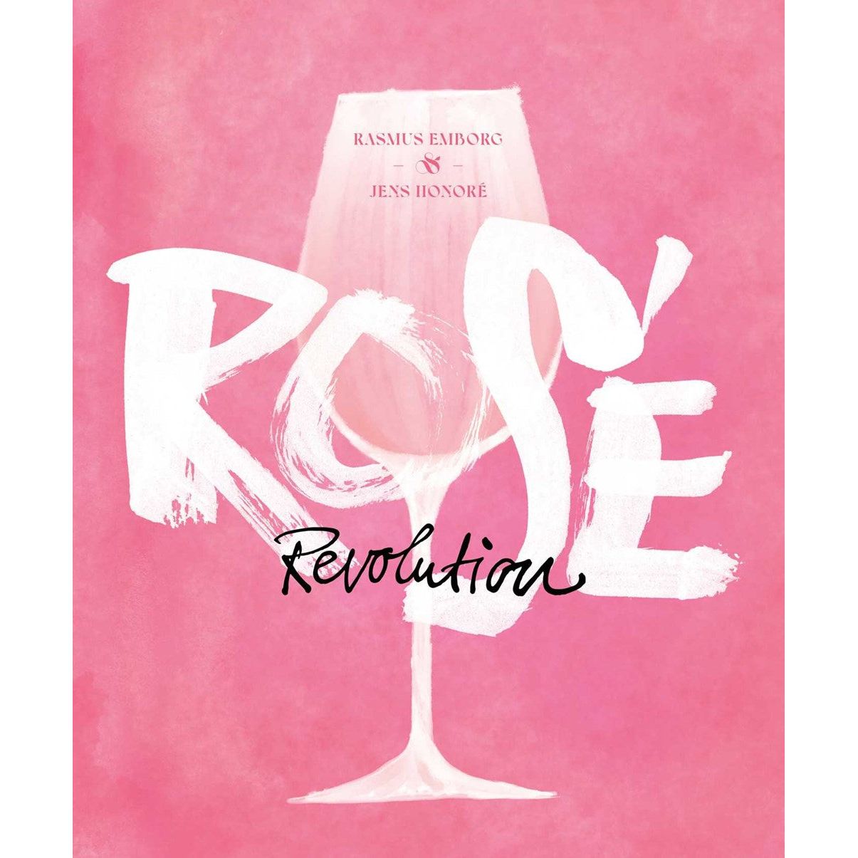 Rosé Revolution (Rasmus Emborg)