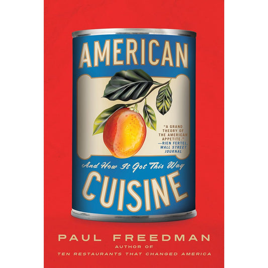 American Cuisine (Paul Freedman)