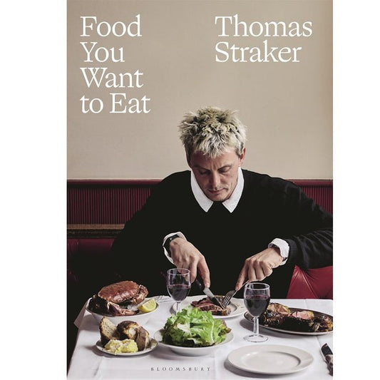 Food You Want to Eat (Thomas Straker)