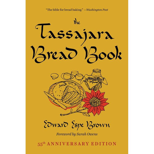 The Tassajara Bread Book (Edward Espe Brown)