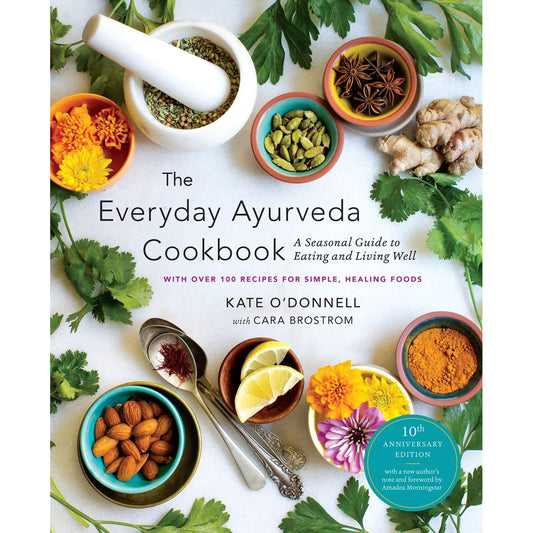 The Everyday Ayurveda Cookbook (Kate O'Donnell)