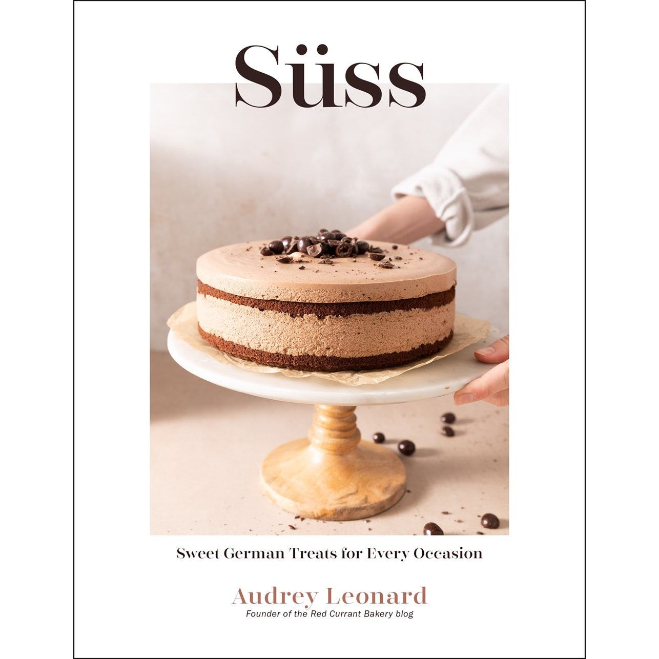 Süss : Sweet German Treats For Every Occasion (Audrey Leonard)
