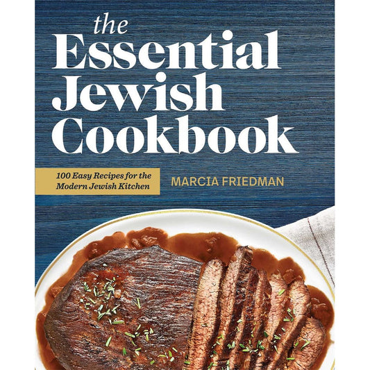 The Essential Jewish Cookbook (Marcia A. Friedman)