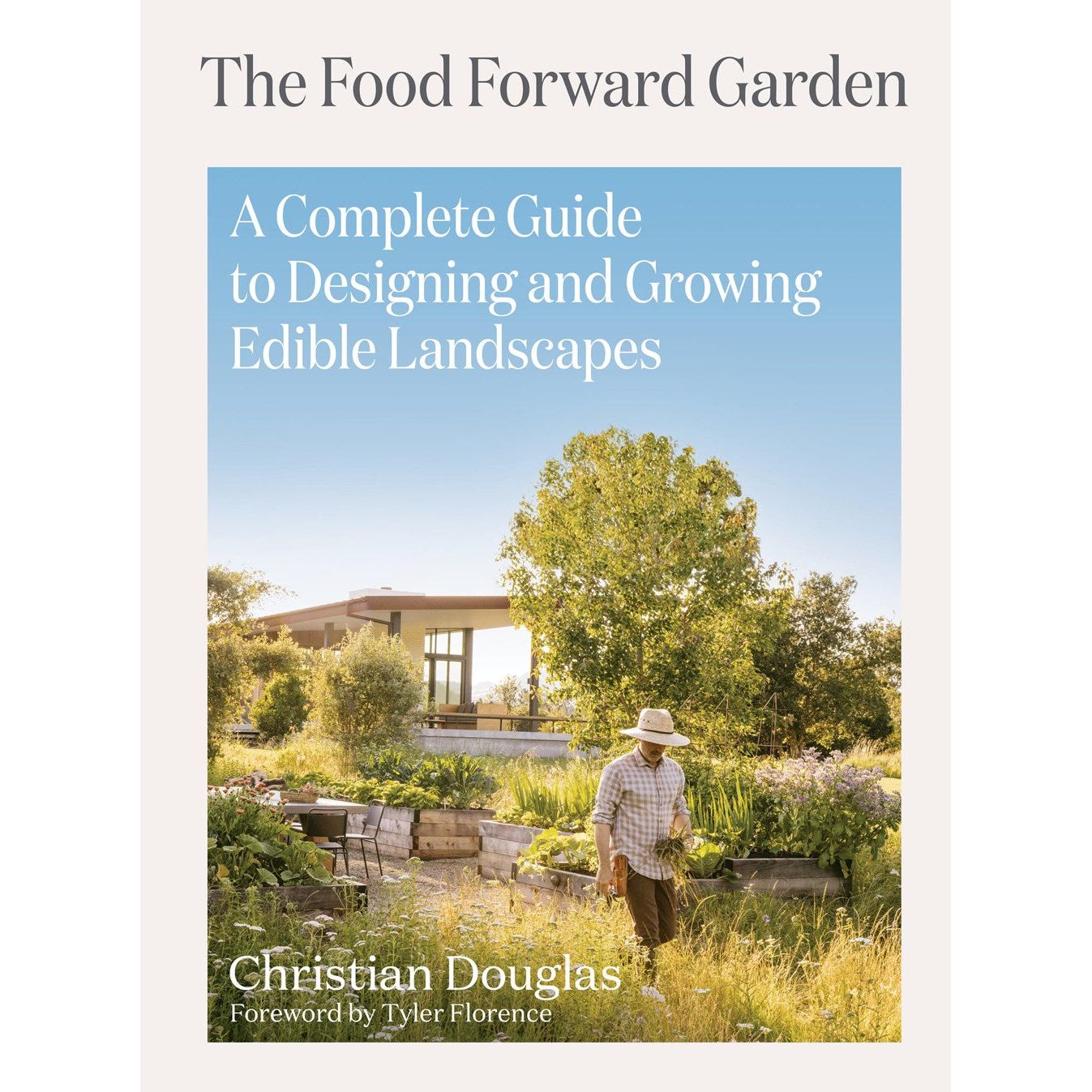 The Food Forward Garden (Christian Douglas)