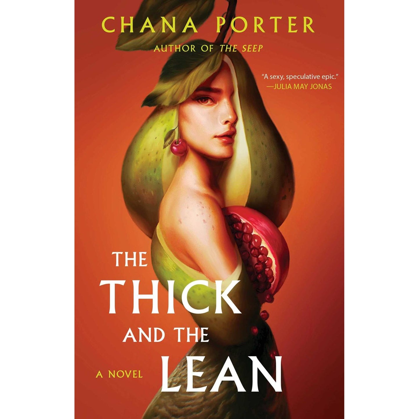 The Thick and the Lean (Chana Porter)