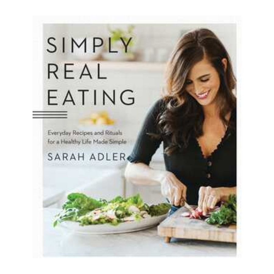 Simply Real Eating (Sarah Adler)