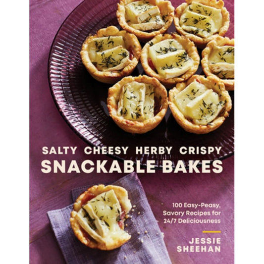 SIGNED: Salty, Cheesy, Herby, Crispy Snackable Bakes (Jessie Sheehan)