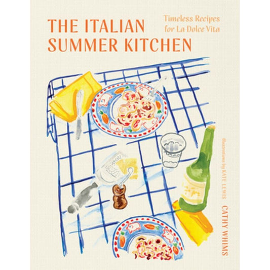 The Italian Summer Kitchen (Cathy Whims)