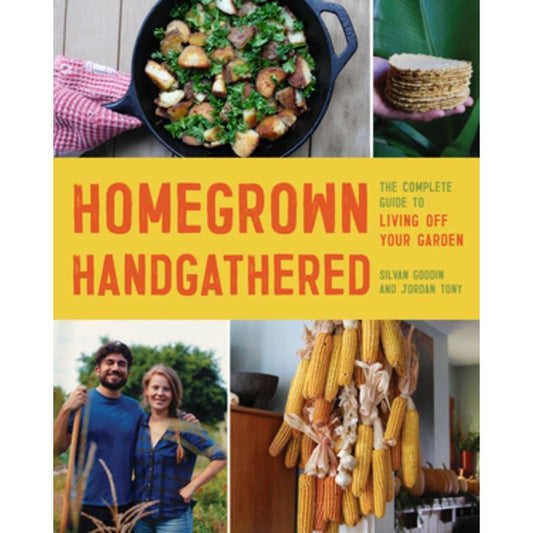 Homegrown Handgathered (Silvan Goddin)