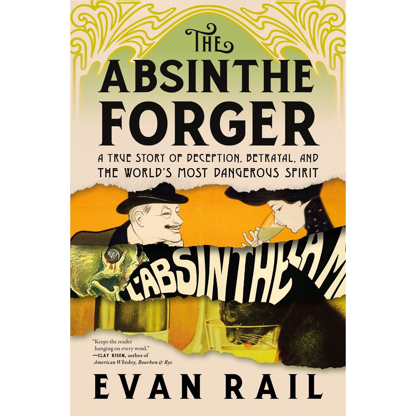 The Absinthe Forger (Evan Rail)