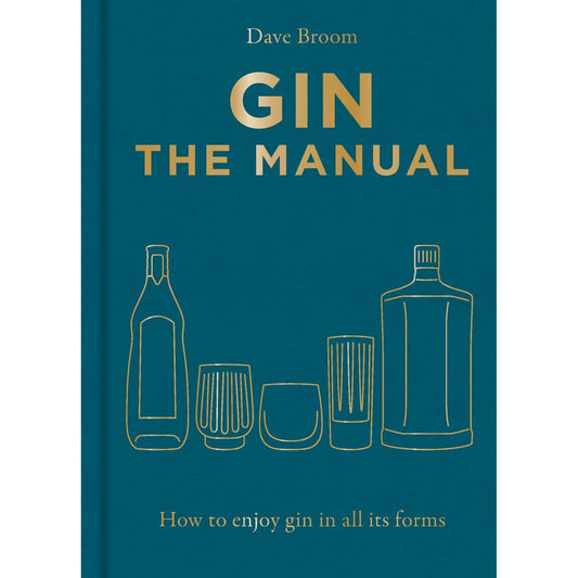 Gin The Manual (Dave Broom)