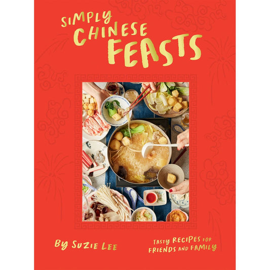 Simply Chinese Feasts (Suzie Lee)