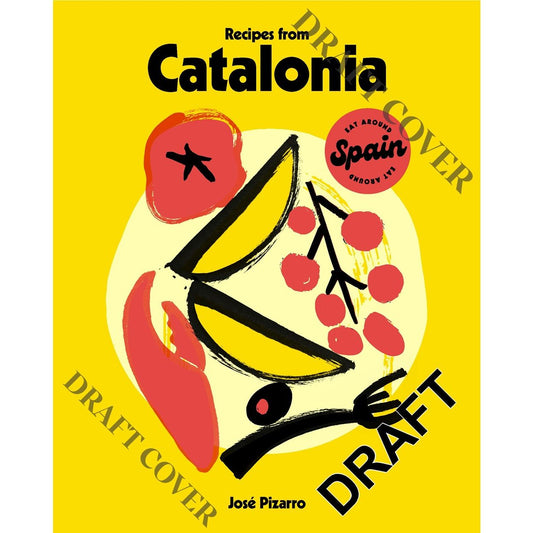 Recipes from Catalonia (José Pizarro)