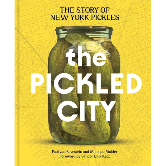 The Pickled City (Paul van Ravestein, Monique Mulder)