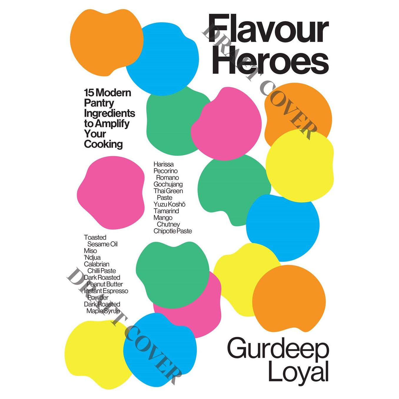 Flavour Heroes (Gurdeep Loyal)