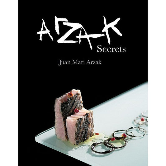 Arzak Secrets (Juan Mari Arzak)