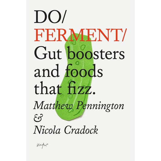 Do Ferment (Matthew Pennington, Nicola Cradock)