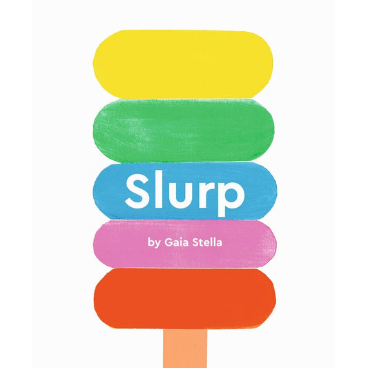 Slurp (Gaia Stella)