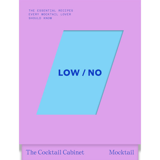 The Cocktail Cabinet: Low / No (Kara Newman)