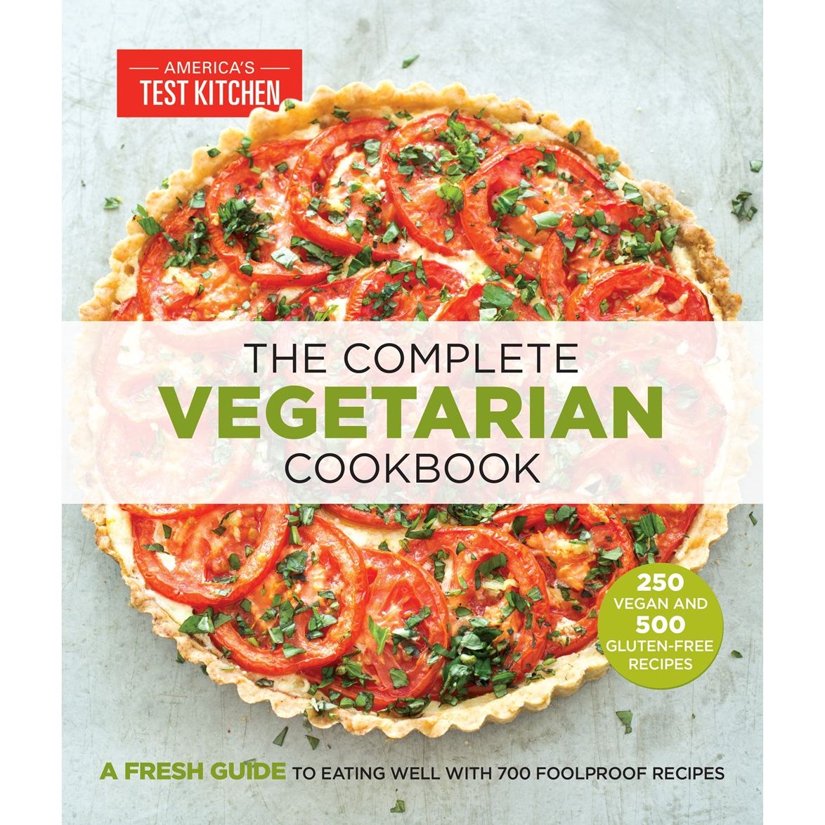The Complete Vegetarian Cookbook (America's Test Kitchen)