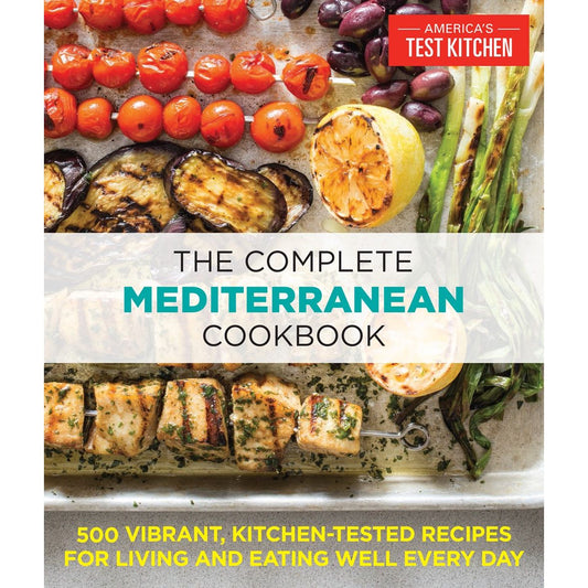 The Complete Mediterranean Cookbook (America's Test Kitchen)