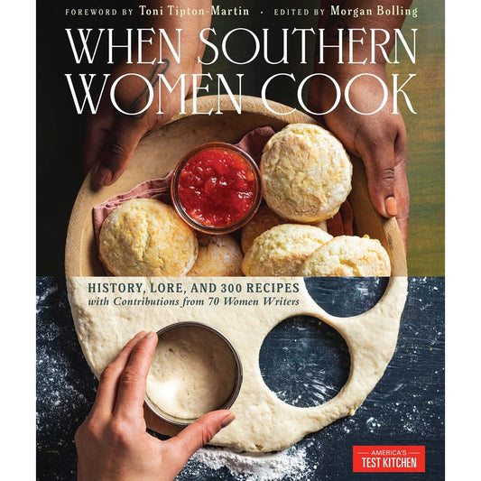 When Southern Women Cook (Toni Tipton-Martin, Morgan Bolling)