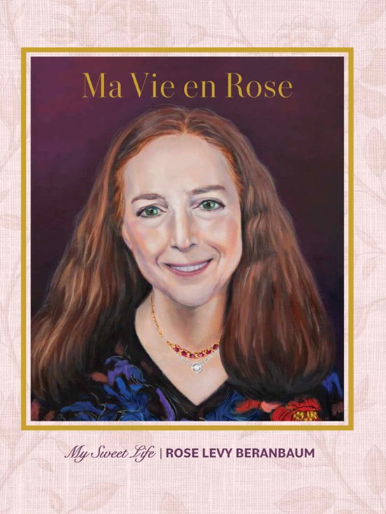 PREORDER: Ma Vie en Rose (Rose Levy Beranbaum)