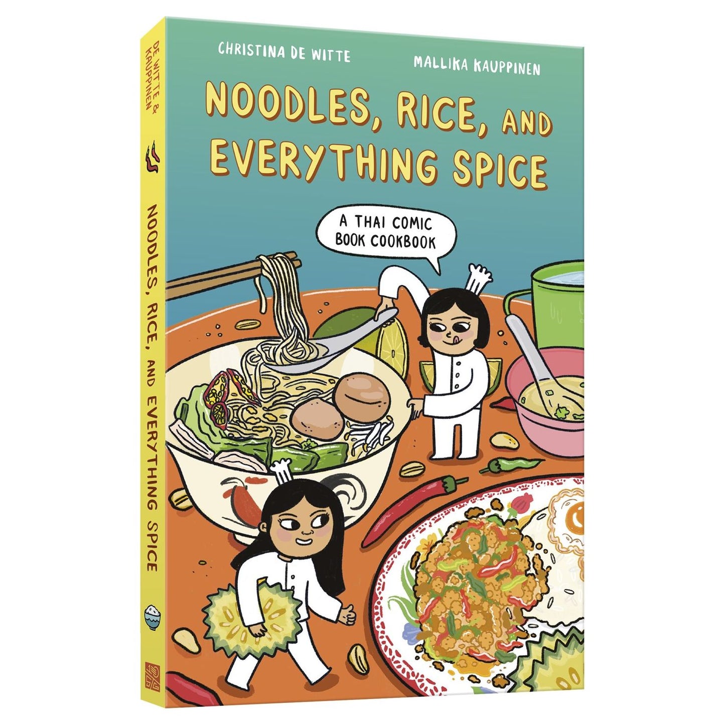 Noodles, Rice, and Everything Spice (Christina de Witte, Mallika Kauppinen)