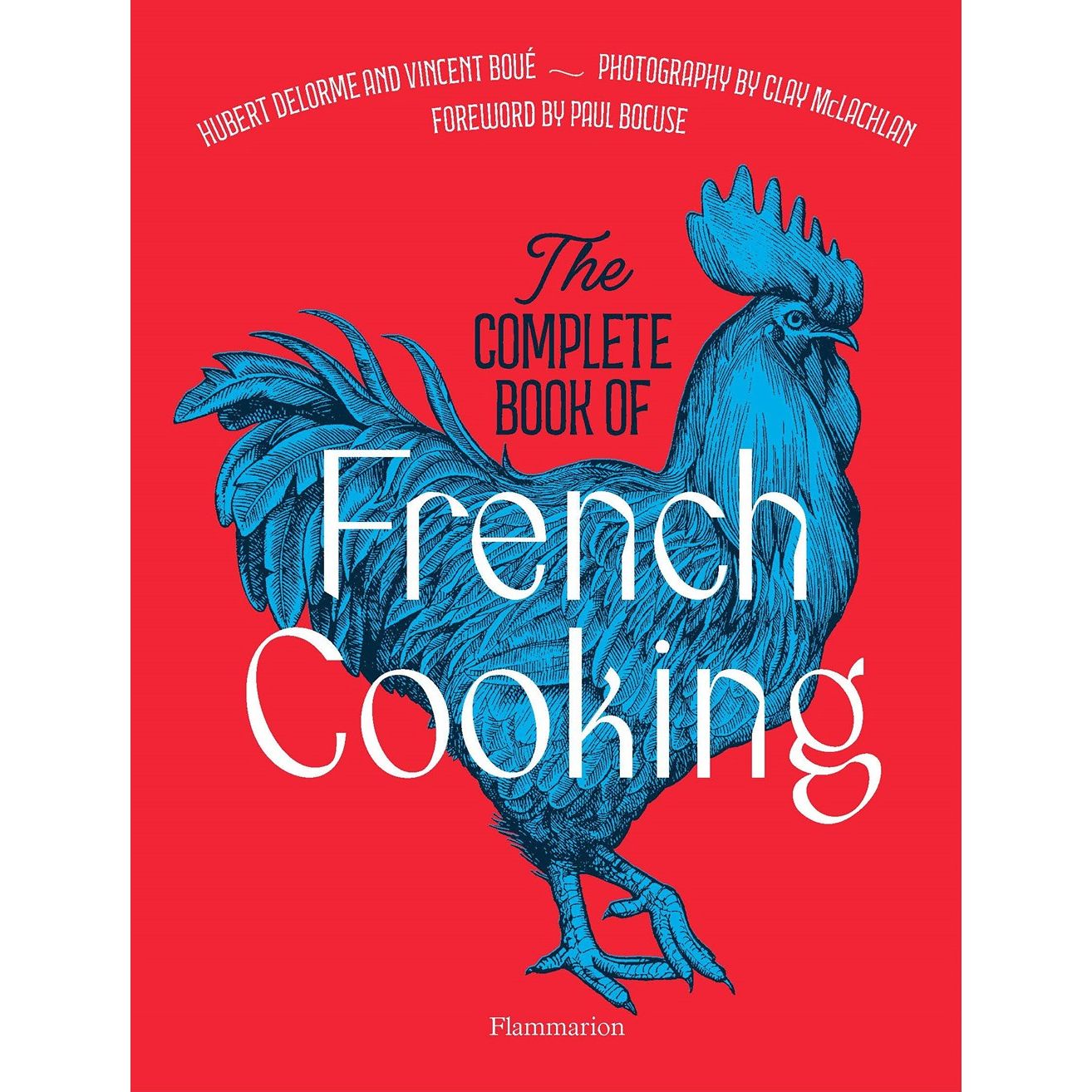 The Complete Book of French Cooking : Classic Recipes and Techniques (Vincent Boué, Hubert Delorme)