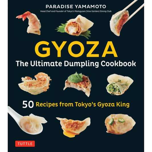 Gyoza: The Ultimate Dumpling Cookbook (Paradise Yamamoto)