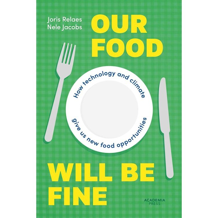 Our Food Will be Fine (Joris Relaes, Nele Jacobs)