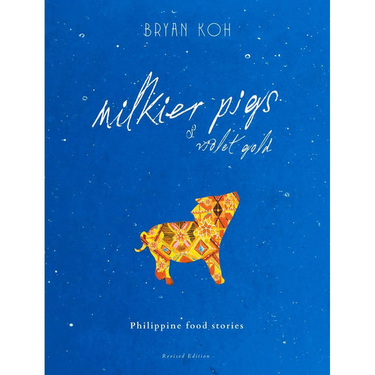 Milkier Pigs & Violet Gold (Bryan Koh)