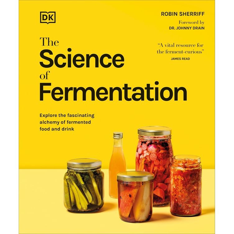 The Science of Fermentation (Robin Sherriff)