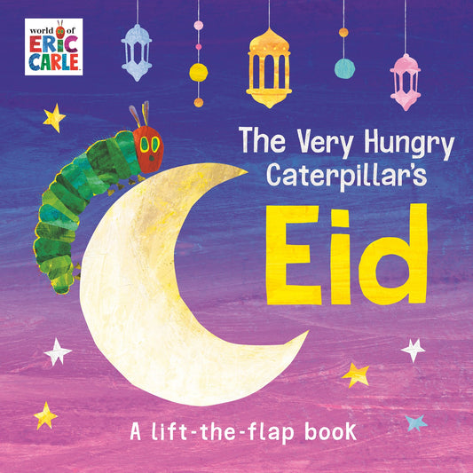 The Very Hungry Caterpillar's Eid (Eric Carle)