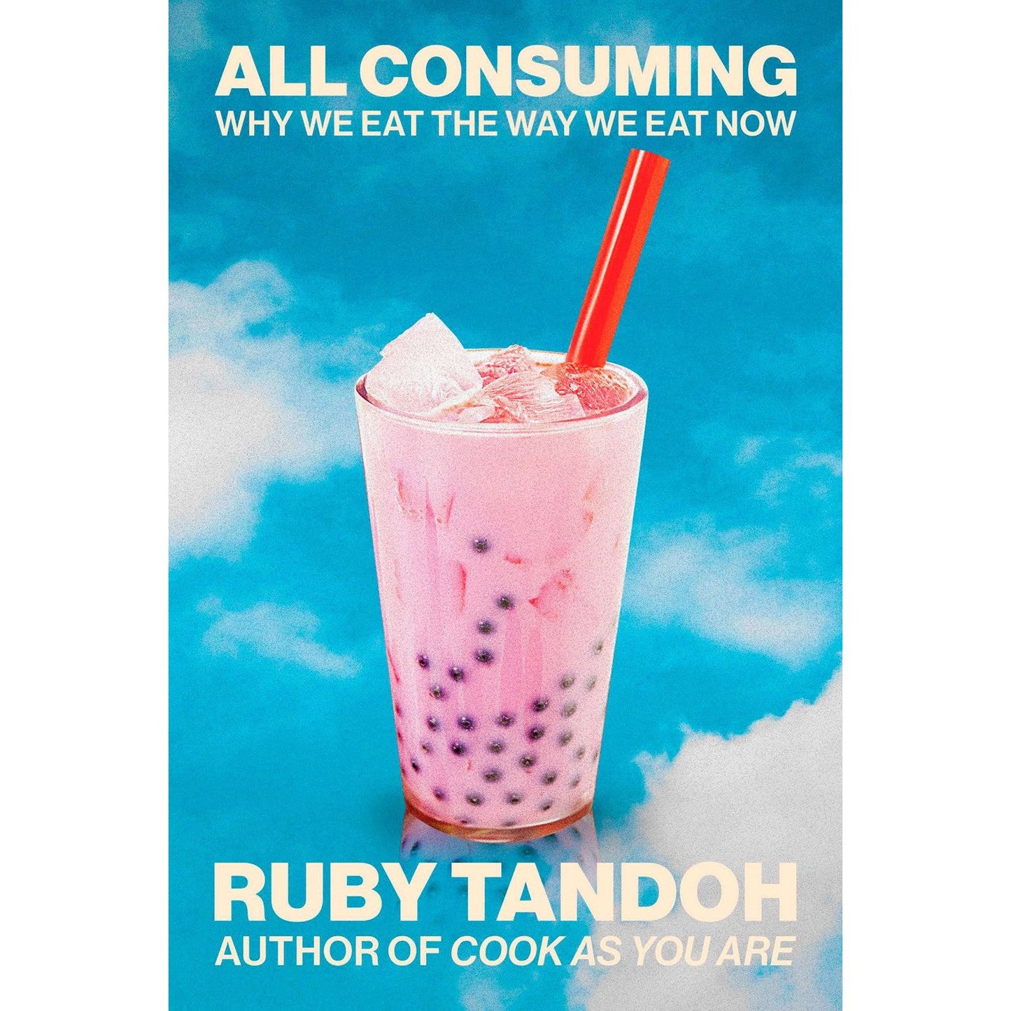 PREORDER: All Consuming (Ruby Tandoh)