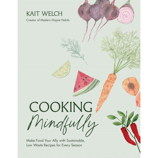 Cooking Mindfully (Kait Welch)