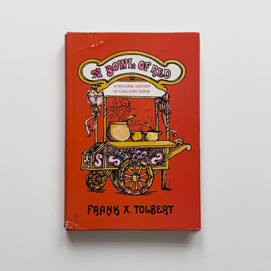 A Bowl of Red (Frank X. Tolbert)